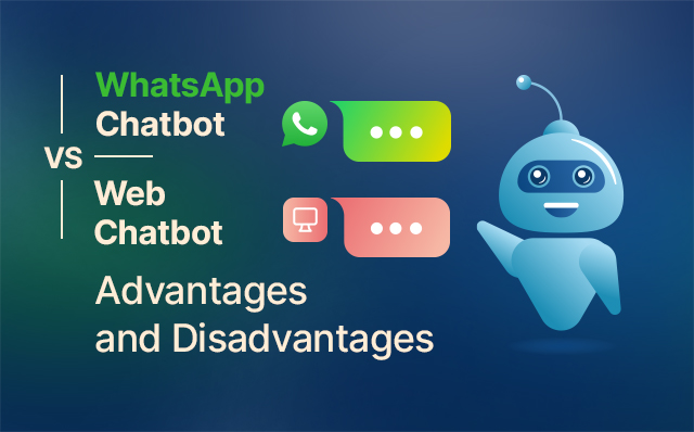 WhatsApp chatbot vs Web chatbots